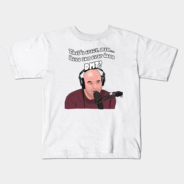 Joe Rogan DMT Meme Kids T-Shirt by Barnyardy